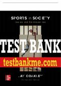 Test Bank For Sports in Society: Issues and Controversies, 13th Edition All Chapters - 9781260240665