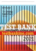 Test Bank For The Shelly Cashman Series® Microsoft® Office 365® & PowerPoint® 2021 Comprehensive - 1st - 2023 All Chapters - 9780357677056