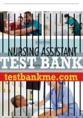 Test Bank For Nursing Assistant: A Nursing Process Approach - 12th - 2022 All Chapters - 9780357372012