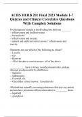 ACHS HERB 201 Final 2023 Module 1-7 Quizzes and Clinical Correlates Questions With Complete Solutions