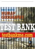 Test Bank For Human Geography: Places and Regions in Global Context 7th Edition All Chapters - 9780135213247