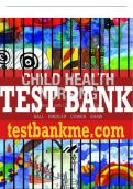 Test Bank For Child Health Nursing, Updated Edition 3rd Edition All Chapters - 9780134624723