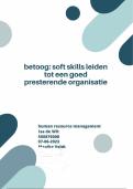 Betoog HR advies, soft skills leiden tot een goed presterende organisatie (arbeidsmarkttransities) jaar 2 HRM, cijfer 8,1