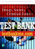 Test Bank For Drugs, Society and Criminal Justice 5th Edition All Chapters - 9780137516674