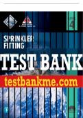 Test Bank For Sprinkler Fitting, Level 4 4th Edition All Chapters - 9780138065355