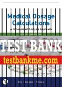 Test Bank For Medical Dosage Calculations: A Dimensional Analysis Approach, Updated Edition 11th Edition All Chapters - 9780137381296