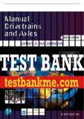 Test Bank For Manual Drivetrains and Axles 9th Edition All Chapters - 9780137839933