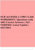 NUR 163 WEEK 4.1 PRE CLASS WORKSHEET | Questions with 100% Correct Answers | ALL VERIFIED | Latest Update | 2023/2024