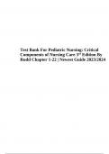 Test Bank For Pediatric Nursing, Critical Components of Nursing Care 3rd Edition By Rudd Chapter 1-22 Latest Update 2023/2024