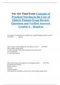 Final Exams: NUR163/ NUR 163 (Latest 2023/ 2024 Updates STUDY BUNDLE) Concepts of Practical Nursing in the Care of Elderly Patients Exam Reviews| 100% Correct|Questions and Verified Answers| Graded A – Hondros