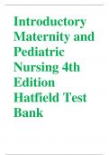 Introductory Maternity and Pediatric Nursing 4th Edition Hatfield Test Bank