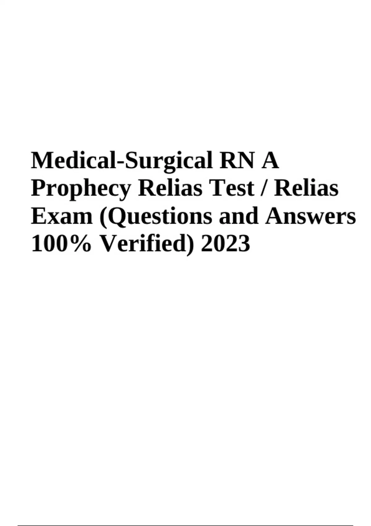 Medical Surgical Rn A Prophecy Relias Test Relias Exam Questions And