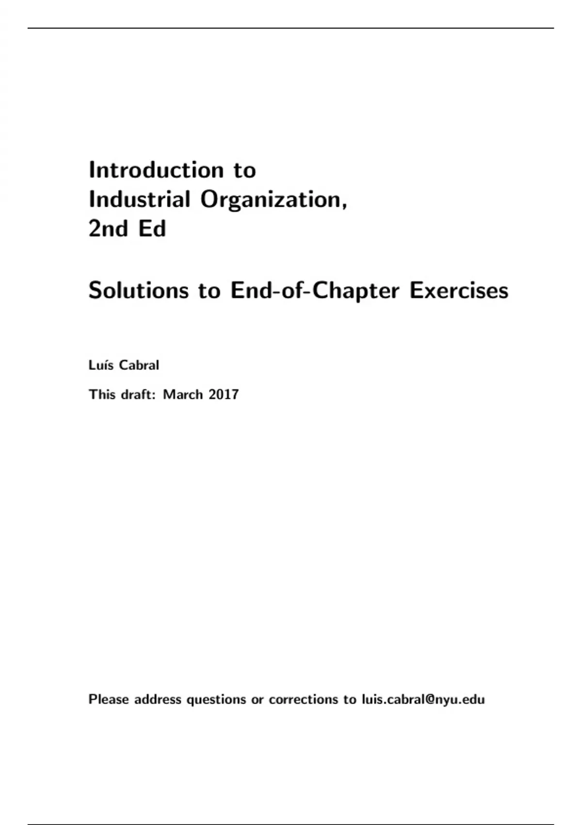 Introduction to Industrial Organization, 2nd Ed Solutions to