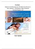 Test Bank for Maternal Child Nursing Care 7th Edition by Shannon E. Perry, Marilyn J. Hockenberry, Mary Catherine Cashion| Complete Guide Chapter 1-50| Test Bank 100% Veriﬁed Answers