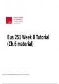 Bus 251 Week 8 Tutorial (Ch.6 material