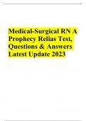 Medical-SurgicalRNAProphecyReliasTest,Questions&AnswersLatest Update2023