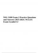 NSG 3100 Exam 2 Practice Questions and Answers Latest 2023-2024 | NCLEX Exam Practice Questions Graded A+