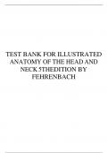 TEST BANK FOR ILLUSTRATED ANATOMY OF THE HEAD AND NECK 5TH EDITION BY FEHRENBACH