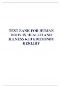 TEST BANK FOR HUMAN BODY IN HEALTH AND ILLNESS 6TH EDITION BY HERLIHY