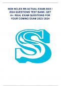 NGN NCLEX RN ACTUAL EXAM 2023 / 2024 QUESTIONS TEST BANK. GET A+. REAL EXAM QUESTIONS FOR YOUR COMING EXAM 2023/ 2024