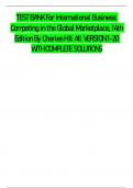TEST BANK For International Business: Competing in the Global Marketplace, 14th Edition By Charles Hill All  VERSION 1-20 WITH COMPLETE SOLUTIONS  