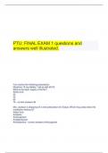  PTU: FINAL EXAM 1 questions and answers well illustrated.