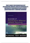 TEST  BANK  FOR ESSENTIALS OF  PSYCHIATRIC MENTAL HEALTH NURSING 4TH EDITION BY VARCAROLIS 2023 LATEST QUESTIONS WITH  VERIFIED ANSWERS 