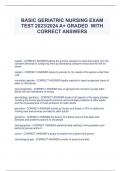 BASIC GERIATRIC NURSING EXAM  TEST 2023/2024 A+ GRADED WITH  CORRECT ANSWERS