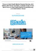 Focus on Adult Health Medical Surgical Nursing =2nd Edition 2023 Honan Test Bank | Complete Guide A TestBank Focus on Adult Health Medical SurgicalNursing =2 nd 2023 Edition -Honan written by NURSING2EXAM www.stuvia.com Downloaded by: NURSING2EXAM | miano