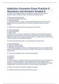 Addiction Counselor Exam Practice II Questions and Answers Graded A