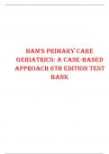 Test Bank for Ham’s Primary Care Geriatrics: A Case-Based Approach 6th Edition 