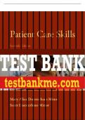 Test Bank For Patient Care Skills 7th Edition All Chapters - 9780133089189