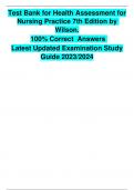 Test Bank for Health Assessment for Nursing Practice 7th Edition by Wilson. 100% Correct Answers Latest Updated Examination Study  Guide 2023/2024