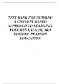 TEST BANK FOR NURSING A CONCEPT-BASED APPROACH TO LEARNING, VOLUMES I, II & III, 3RD EDITION, PEARSON EDUCATION