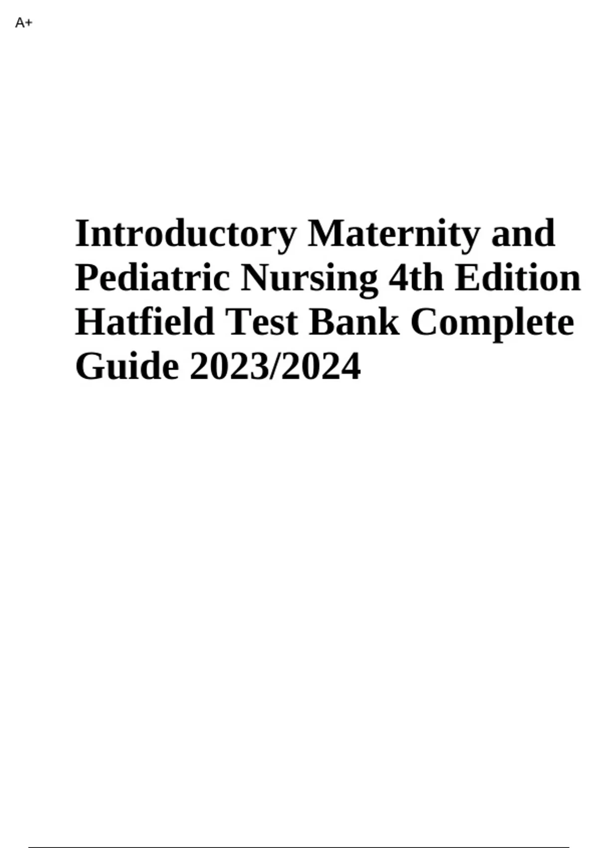 Introductory Maternity And Pediatric Nursing 4th Edition Hatfield Test ...