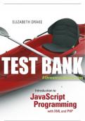 Test Bank For Introduction to JavaScript Programming with XML and PHP 1st Edition All Chapters - 9780137563074