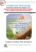 Complete Essentials of Maternity, Newborn, and Women s Health Nursing 4th and 5th Edition with All chapter /Graded A+