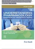 TEST BANK FOR Understanding Pharmacology, Essentials for Medication Safety, 3rd Edition, Workman & LA Charity 100% A+ GRADED (with rationale) Latest edition 2024