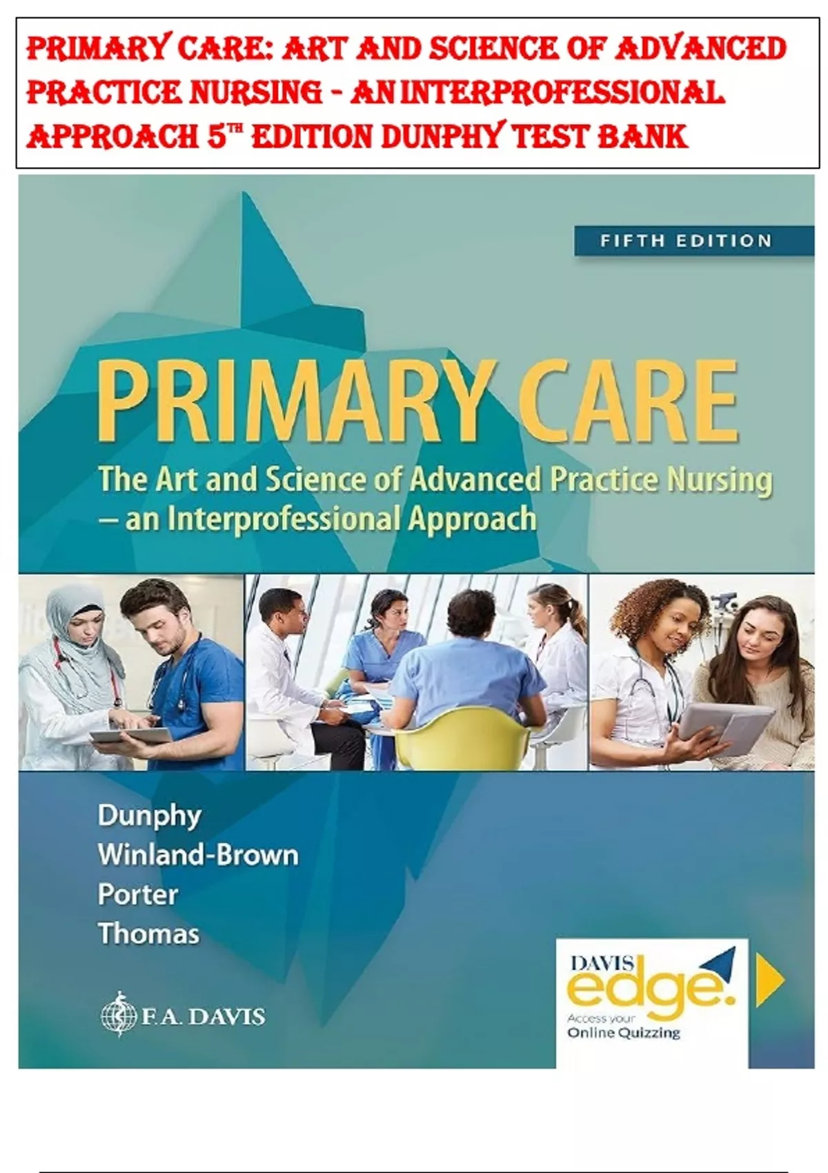 TEST BANK FOR PRIMARY CARE ART AND SCIENCE OF ADVANCED PRACTICE NURSING ...