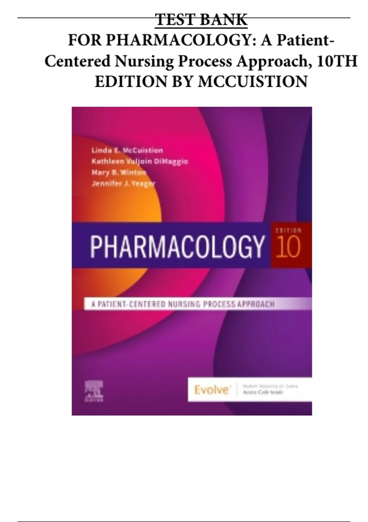 TEST BANK FOR PHARMACOLOGY: A Patient-Centered Nursing Process Approach ...