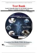 Test Bank For Gould's Pathophysiology for the Health Professions 7th Edition VanMeter and Hubert Chapter 1-28 | Complete Guide Rated A+