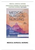 MED-SURG NURSING IGNATAVICIUS NURSING, 10TH ED (ALL CHAPTERS COVERED) TEST BANK - QUESTIONS & ANSWERS WITH EXPLANATIONS (SCORED A+) 2023