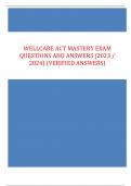 WELLCARE ACT Mastery Exam Questions and Answers (2023 / 2024) (Verified Answers