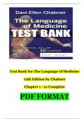 TEST BANK - Davi-Ellen Chabner, The Language of Medicine 12th Edition Verified Chapters 1 - 22, Complete Newest Version