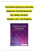 TEST BANK For Urden, Critical Care Nursing: Diagnosis and Management 8th Edition, Verified Chapters 1 - 41, Complete Newest Version