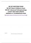 NR 507 MIDTERM EXAM NR 507 Week 4 Midterm Exam NR 507: Advanced Pathophysiology LATEST 2023-2024 UPDATE GRADED A+| GUARANTEED PASS (Complete solutions and resources for the course exam)