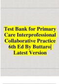Primary Care Interprofessional Collaborative Practice 6th Edition Test Bank by Buttaro| Latest Practice Exam 100% Veriﬁed Answers