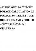 ATI DOSAGES BY WEIGHT DOSAGE CALCULATION 3.0 DOSAGE BY WEIGHT TEST/ QUESTIONS AND VERIFIED ANSWERS 2023/2024