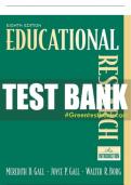 Test Bank For Educational Research: An Introduction 8th Edition All Chapters - 9780205488490