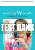 Test Bank For Growing Up Gifted: Developing the Potential of Children at School and at Home 8th Edition All Chapters - 9780133150971